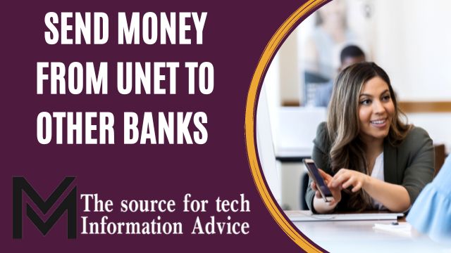 Send money from Unet to other banks