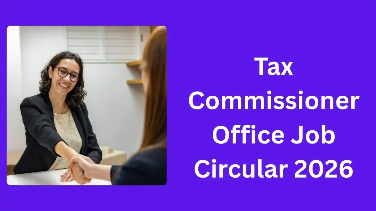Tax Commissioner Office Job Circular 2026